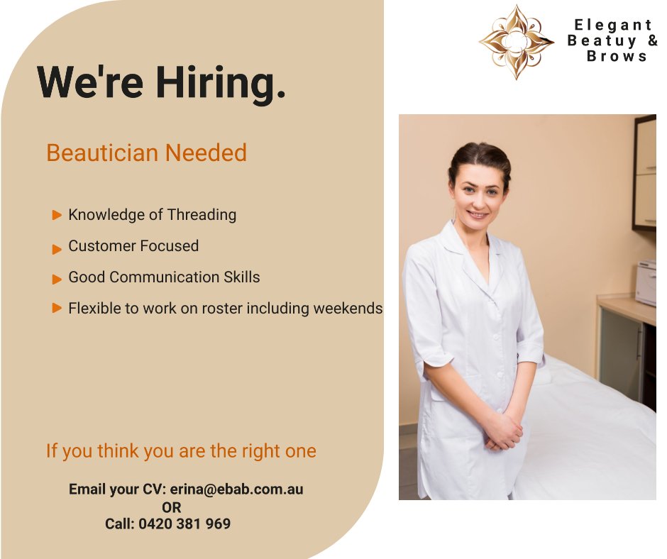 ErinaFair's tweet photo. We're Hiring!!!
Beautician Needed... If you have experience in threading and passionate to work with one of the friendly salons, don't wait to send your resume.

Call now 0420 381 969 or email: erina@ebab.com.au

#elegant #eyebrows #staffneeded #hiring #beautician https://t.co/VsxB5GA08n