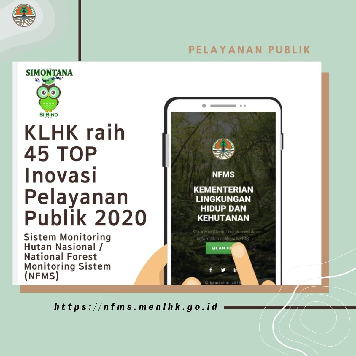 kemenhut_ri's tweet photo. #SobatHijau, Sistem pelayanan publik Simontana lolos ke dalam Top 45 Inovasi Pelayanan Publik tahun 2020 dari Kementerian Pendayagunaan Aparatur Negara dan Reformasi Birokrasi (Kemenpan-RB). #inovasi
#simontana #pelayananpublik https://t.co/jjS2n1DllZ