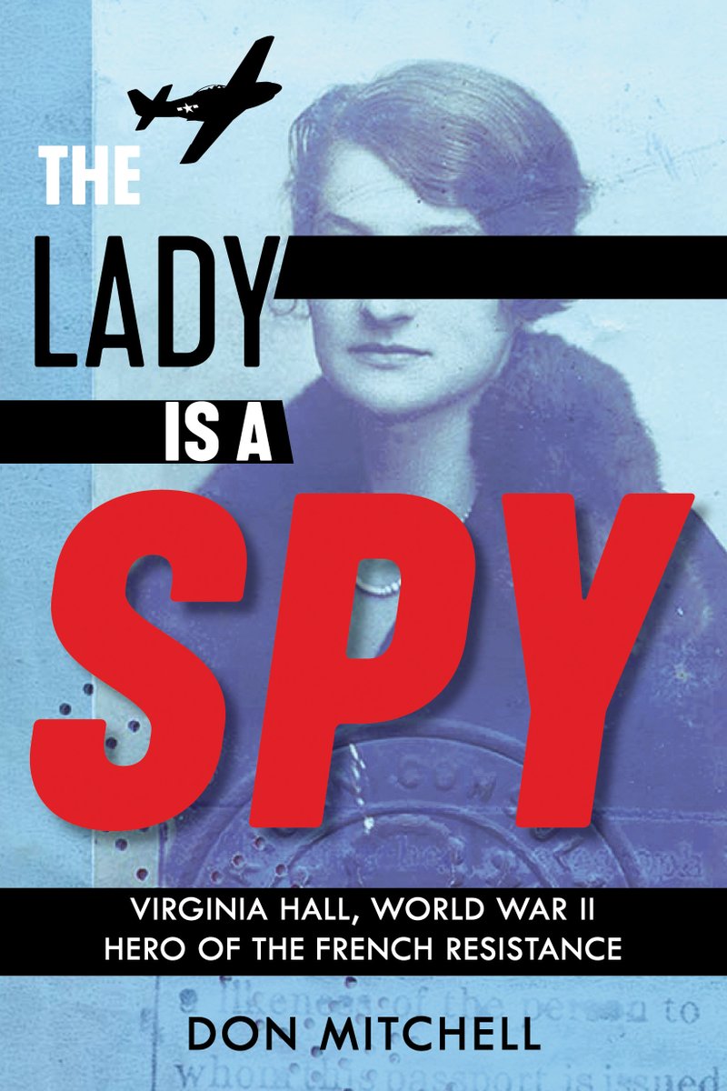 {Ebook EPUB PDF {Download} The Lady Is a Spy Virginia Hall, World War