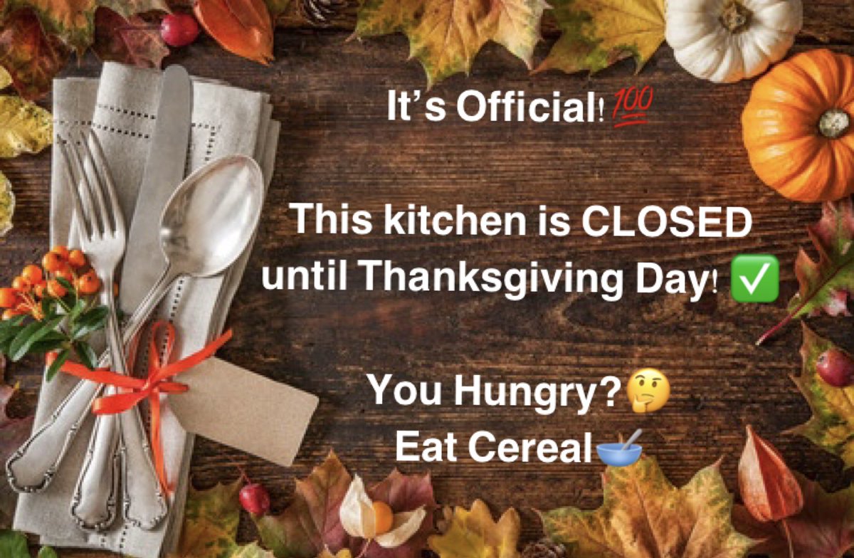 Sould_Food's tweet photo. It’s Official....#KitchenClosed 🦃 #ThanksgivingEve #SouldOut #ChefDown #NetflixAndChill #FamilyTime #SouldFood https://t.co/alryxTgpw5