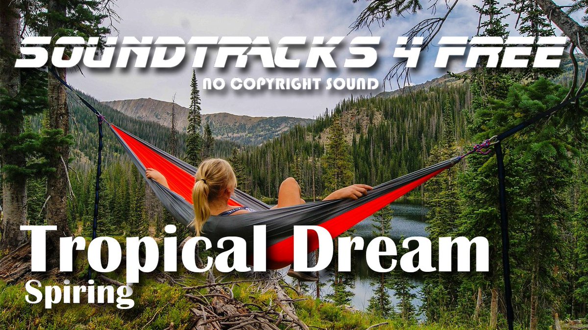 ST4free's tweet photo. 🎧 Tropical Dream by Spiring 🎵 THE BEST MUSIC OF 2020 ❤️ New Music 🌿 https://t.co/eQdPSnozX3 via @YouTube https://t.co/fsEc4BSeUM