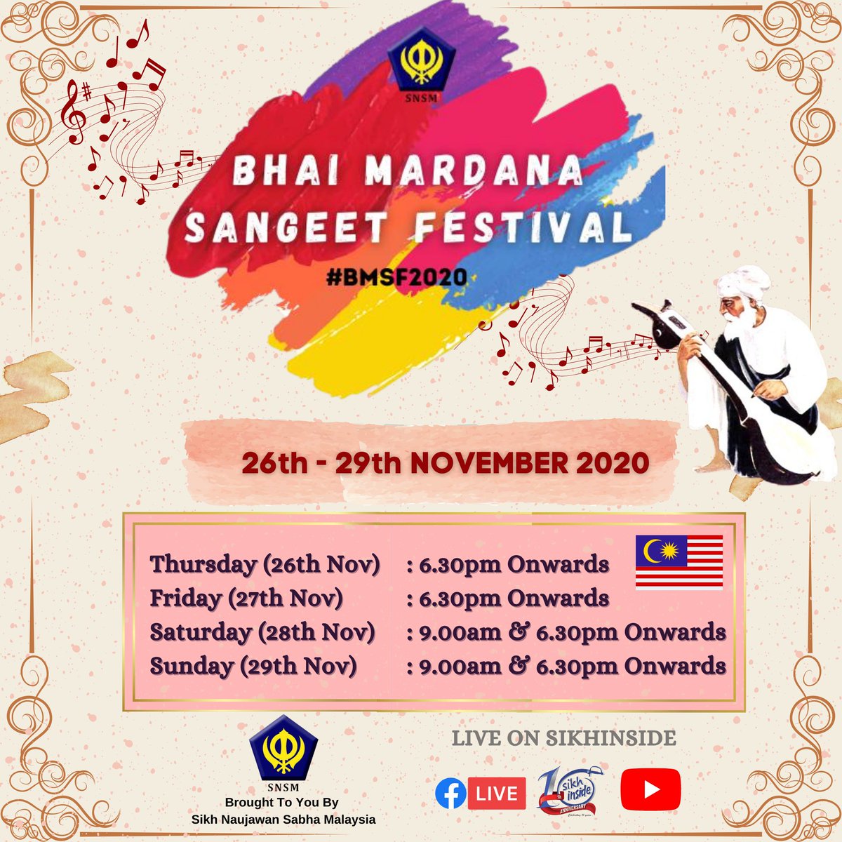 sikhmalaysia's tweet photo. Catch Bhai Mardana Sangeet Festival this week from the 26th - 29th November live on SikhInside's Facebook and YouTube. Timings specific Malaysia are as stated! #malaysiatrulyasia
#bmsf2020 #malaysia #sikh #Singh #Kaur #gurunanak #SikRI #BasicsofSikhi #dhrupadhamar #mardana https://t.co/cRADbSPywI