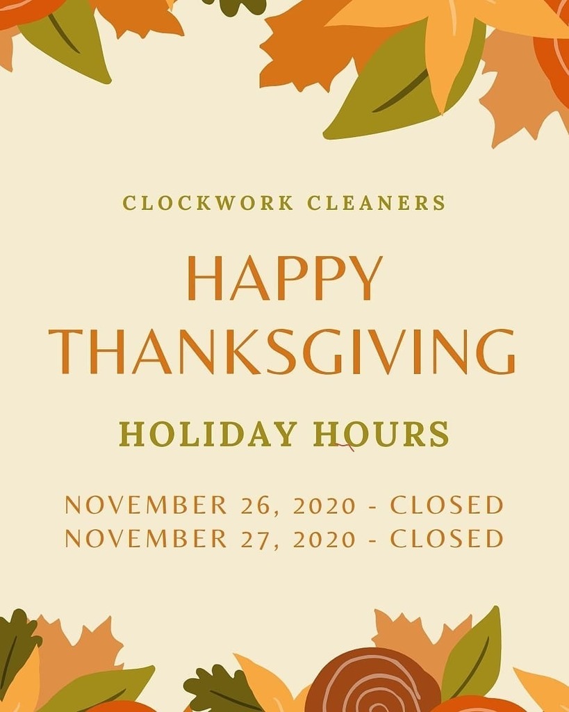 We will be closed tomorrow for Thanksgiving and this Friday the 27th. We will be back to our regular business hours  on Saturday. Happy Holidays! 🦃🍂
.
.
.
#ThanksgivingDay #ClockworkCleaners #drycleaners #cleanclothes #laundry #Orange #OrangeCounty #… instagr.am/p/CICMUmGJa20/