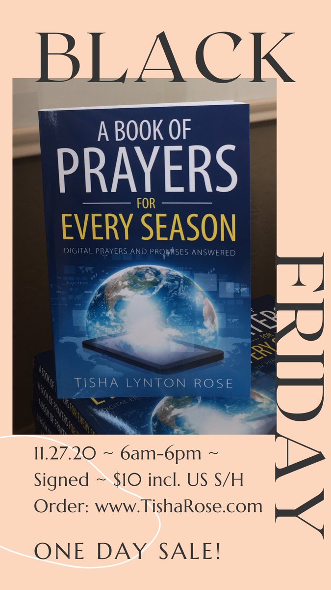 TishLyntonRose's tweet photo. One day sale of my “Book of Prayers” book is Friday. $10 for a signed copy shipped free to any US address. Order online https://t.co/o7x208Bv8V.

Happy Thanksgiving!

#praywithoutceasing #GodIsFaithful #walkbyfaith #nofear #trustGod #supportsmallbusiness https://t.co/dsQxDVNmkc