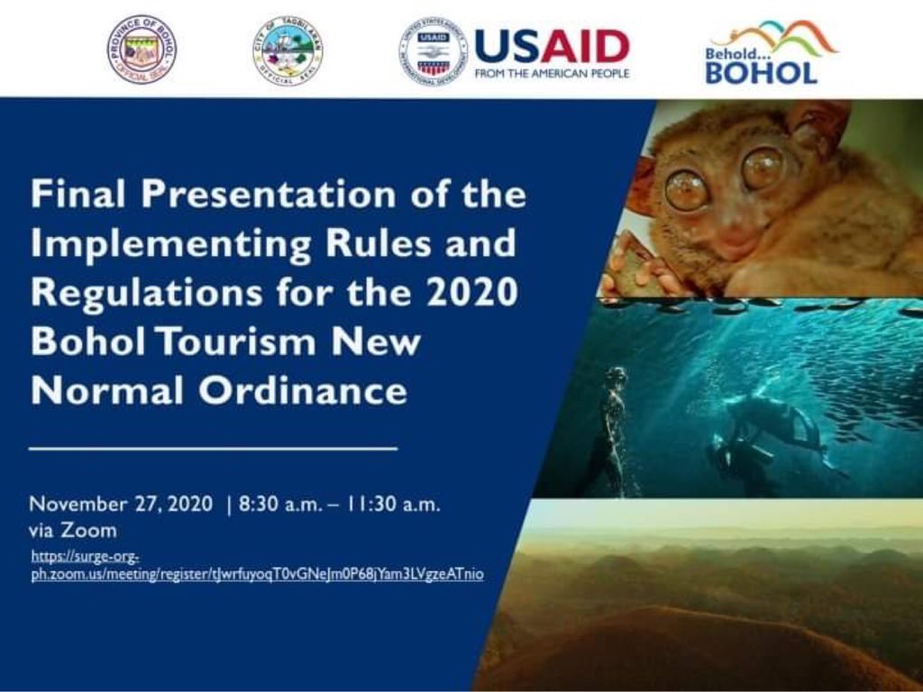 USAID SURGE Project provided technical assistance in crafting the implementing rules and regulations (IRR) of the 2020 Bohol Tourism New Normal Provincial Ordinance, for final presentation to tourism stakeholders on Nov 27.