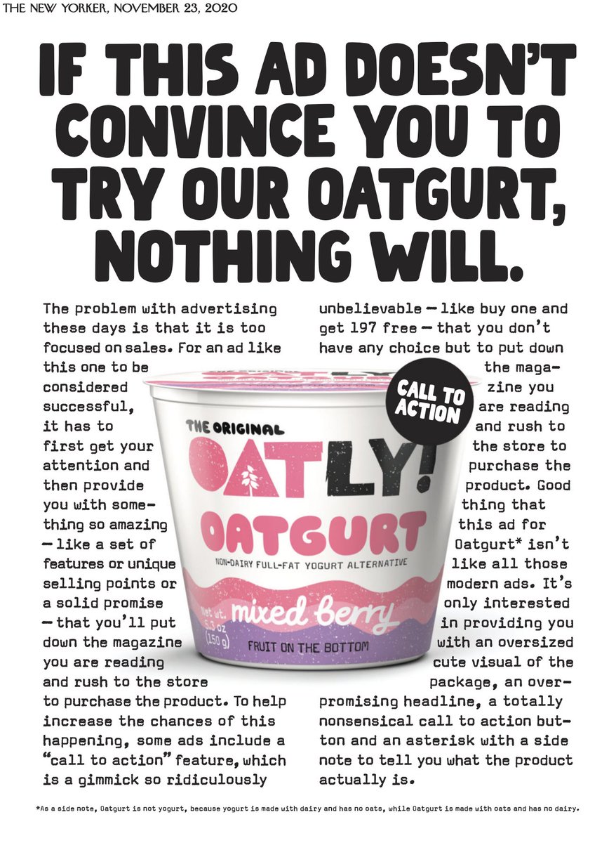 Been seeing ads for Oatly and I love how different they look, in print, and literally pop out to grab attention. The one in The New Yorker is an amusingly self-referential and self-aware ad that seems more like a commentary on present-day advertising and less like one that 1/4