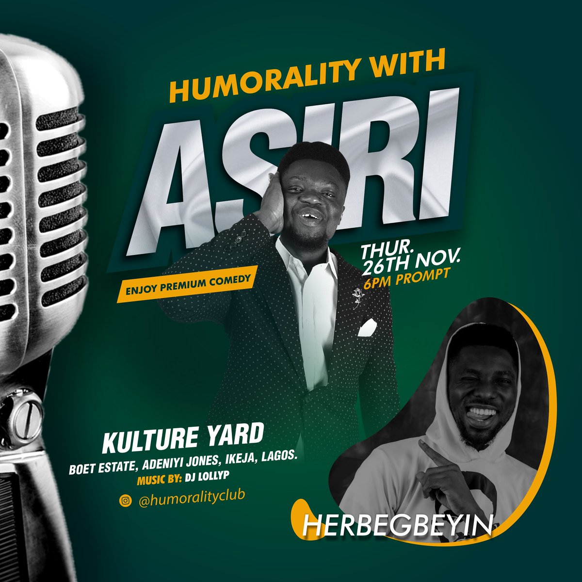 Humoralityclub's tweet photo. Humorality with @Asiricomedy resumes tonight #humoralitywithasiri https://t.co/yYIIo1zI2L