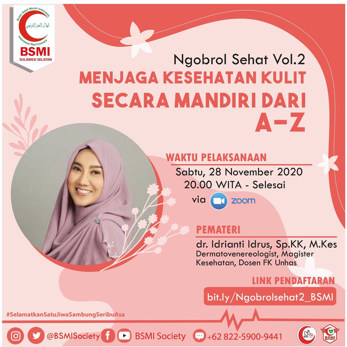 BSMISociety's tweet photo. [NGOBROL SEHAT VOL.2]
*Menjaga Kesehatan Kulit Secara Mandiri Dari A-Z* 

"Your skin is your best accessory, take good care of it"

🩸Nah, silakan klik link berikut untuk registrasi : https://t.co/TfNzJxmP1E https://t.co/Ylv1DyFo5M