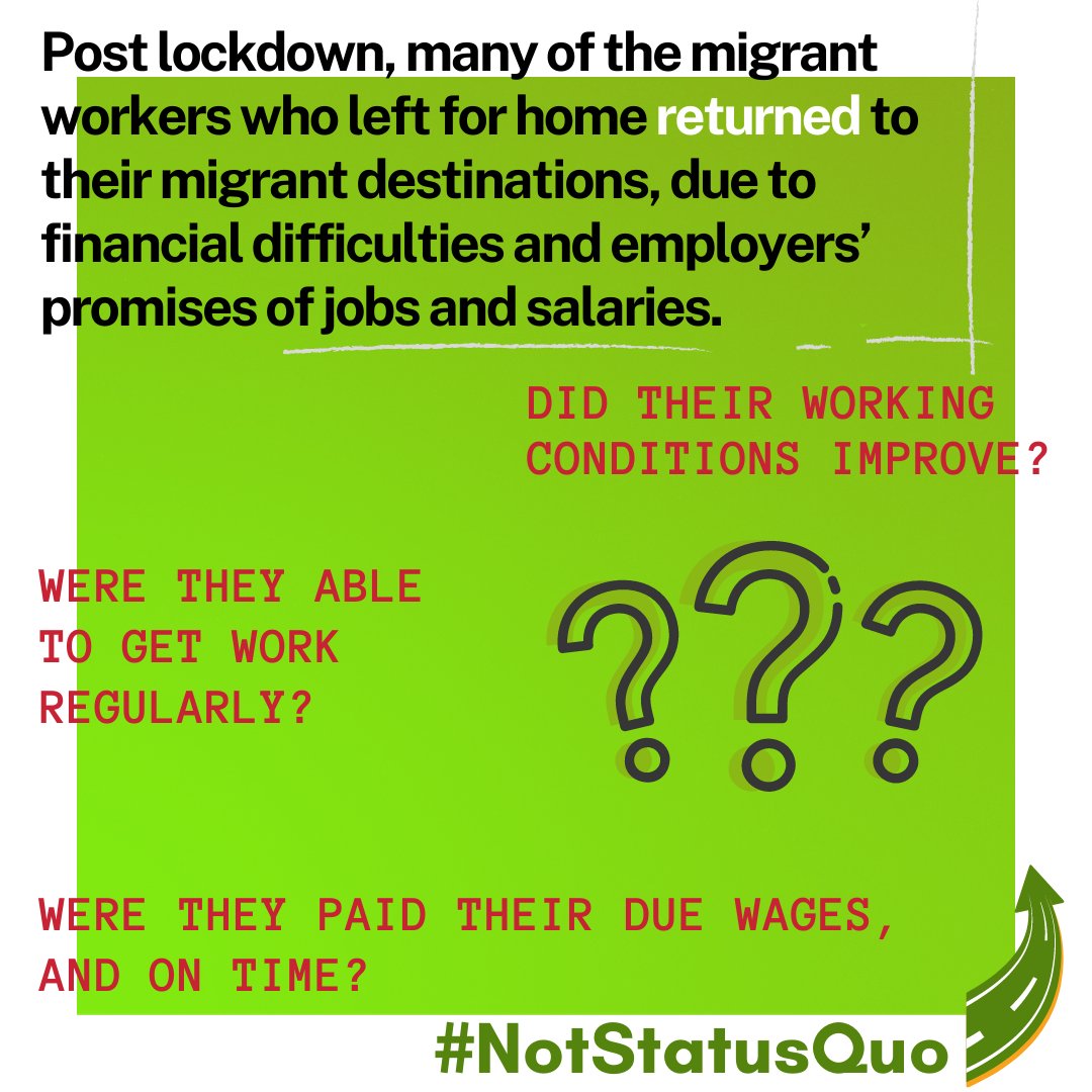 As  #lockdown restrictions eased and work resumed, did  #workers’ lives change for the better? How were working conditions for the industrial worker who returned from home to their migrant destination? And among rural workers?  #NotStatusQuo (3/n)