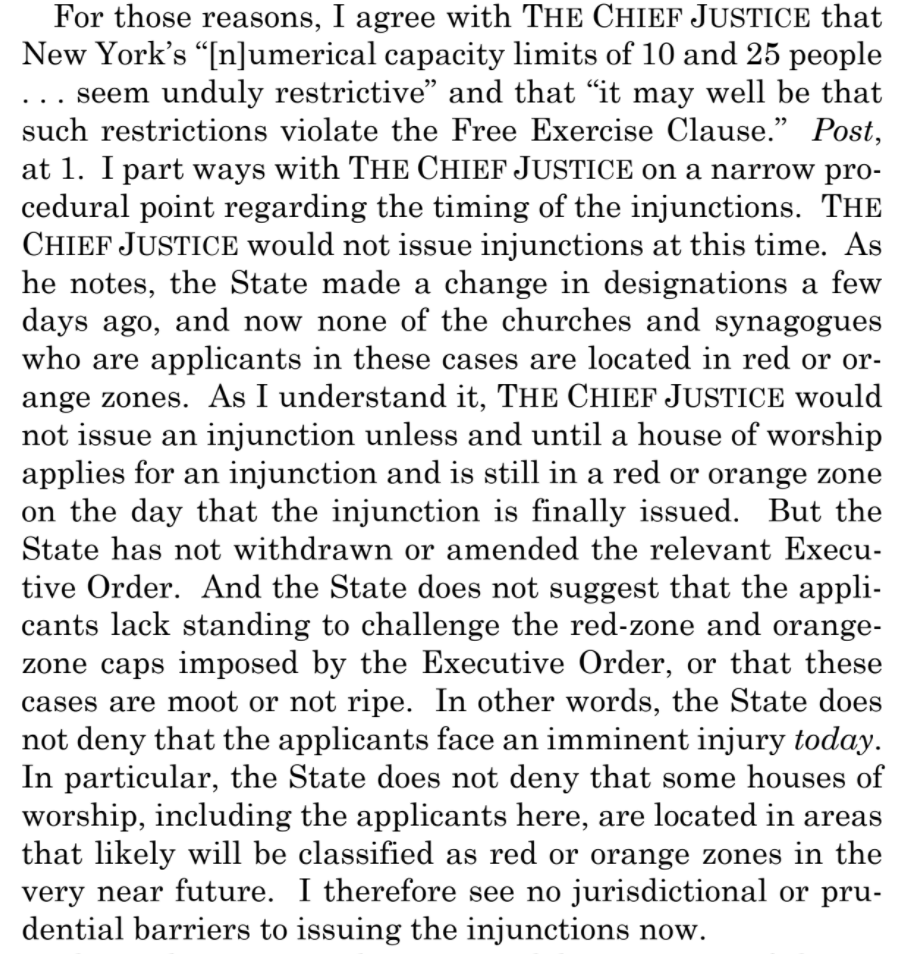 Meanwhile, Kavanaugh eschews Gorsuch's scare quotes, dials the rhetoric way down, clarifies that "even very strict restrictions" on attendance may be OK, and goes out of his way to explain how narrow his disagreement is with Roberts. A much more reasonable concurrence.