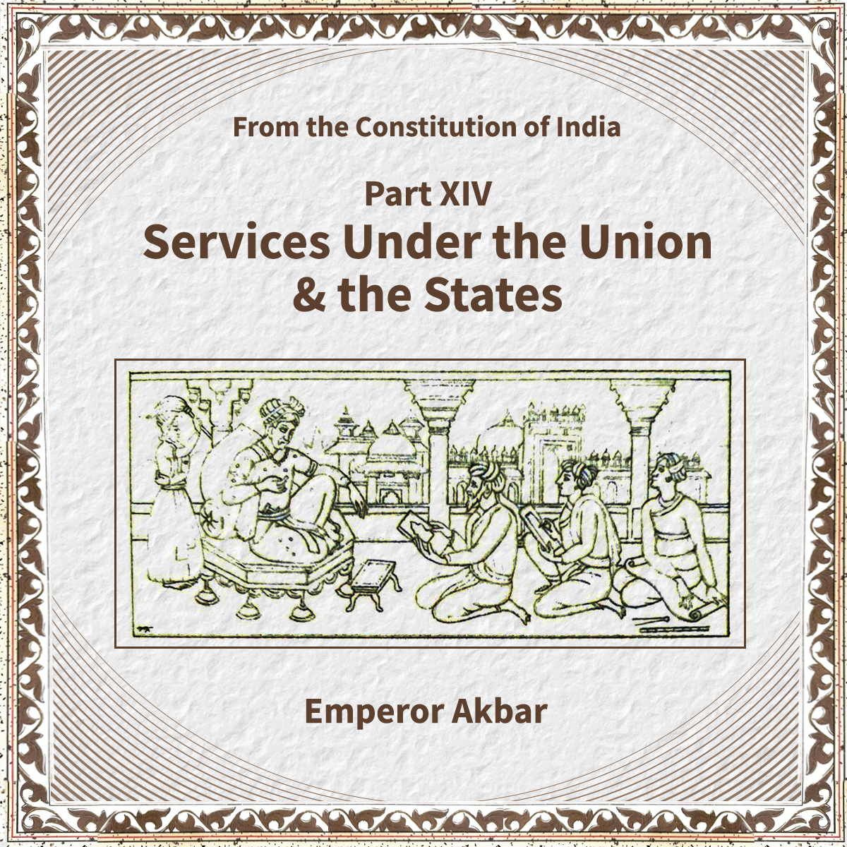 Image of Emperor Akbar and his court is given on the chapter fourteen of the Constitution of India. संविधान के चौदहवें अध्याय पर सम्राट अकबर के दरबार का दृश्य देखा जा सकता है। 13/17 #SamvidhanDiwas
