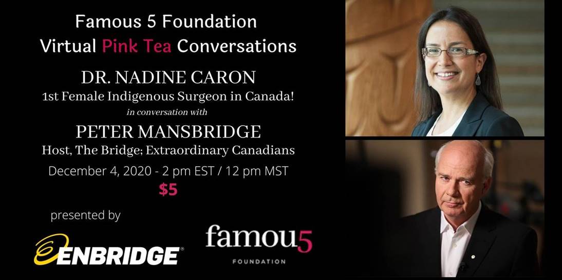 Famous5Fdn's tweet photo. Join us Dec. 4 for a conversation between Dr. Nadine Caron, Canada's 1st female Indigenous surgeon and Peter Mansbridge, (host, The Bridge; author Extraordinary Canadians).
Tix: https://t.co/XRpmM5Zmgb
#drnadinecaron #indigenous #womenleaders #empowerment #extraordinarycanadians https://t.co/rGdWKSIx8E