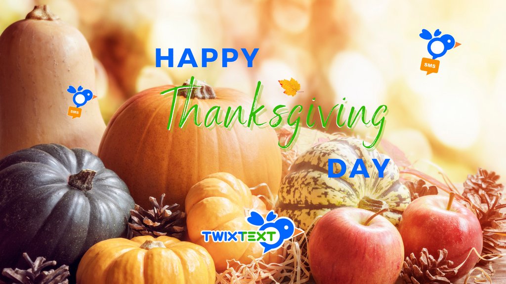 TwixTextSMS's tweet image. The reason for this celebration is to give thanks for everything positive that happened and received throughout the year, such as love, health or job.

At #Twixtext we thank you for being part of our Family. Happy Thanksgiving Day! 

Why do you have to be grateful for?