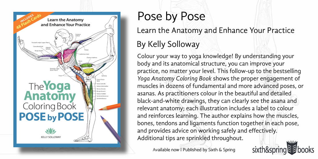 GMC_D's tweet photo. The sequel to the #YogaAnatomyColoringBook is now out in the UK! #PosebyPose is the new #colouringbook for everyone who is interested in learning more about your #anatomy & how it relates to the practice of #yoga By Kelly Solloway & @SixthandSpring. #AdultColouringBook #LoveYoga https://t.co/wRbBfK2lWT