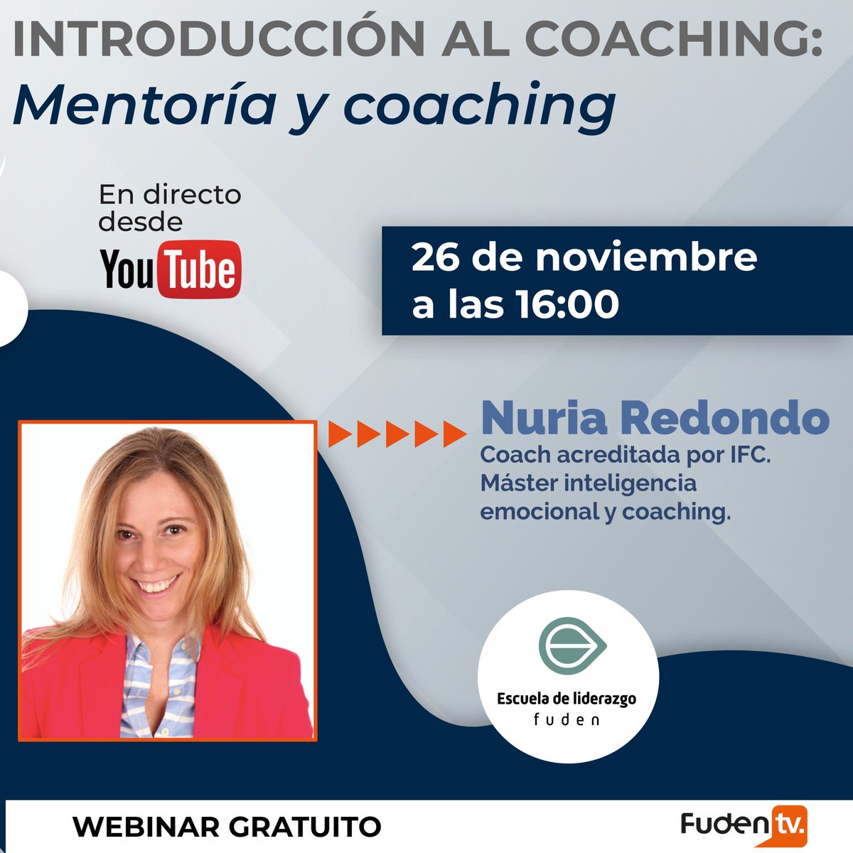 fuden_es's tweet photo. ¡No lo olvides! Esta tarde tenemos una cita con Nuria Redondo, coach acreditada @ICFEspana 

🔸Webinar gratuito 'Introducción al coaching'
🔸16.00h
🔸 Competencia #coahcing y #mentoring [25h 1 ECTS]
🔸Hablaremos del #coaching de equipos
🔸Inscripciones👉 https://t.co/0hQnLDYvrY https://t.co/r4lqWVk5cs