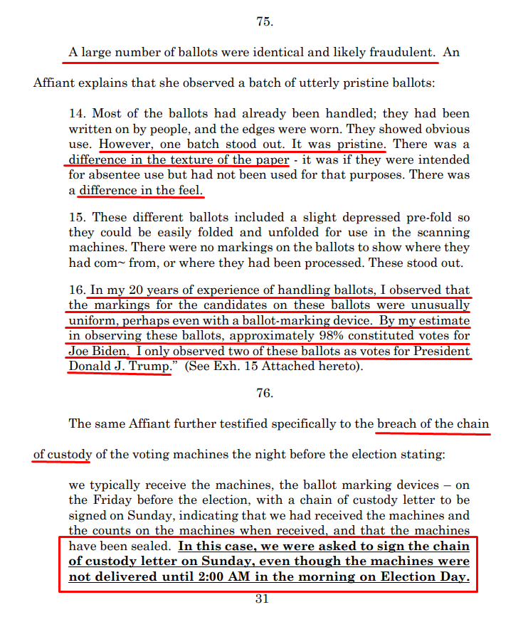 GEORGIA LAWSUITA large number of ballots were identical and likely fraudulent. One batch stood out. It was pristine. There was a difference in the texture of the paper. Approximately 98% constituted votes for Joe Biden.
