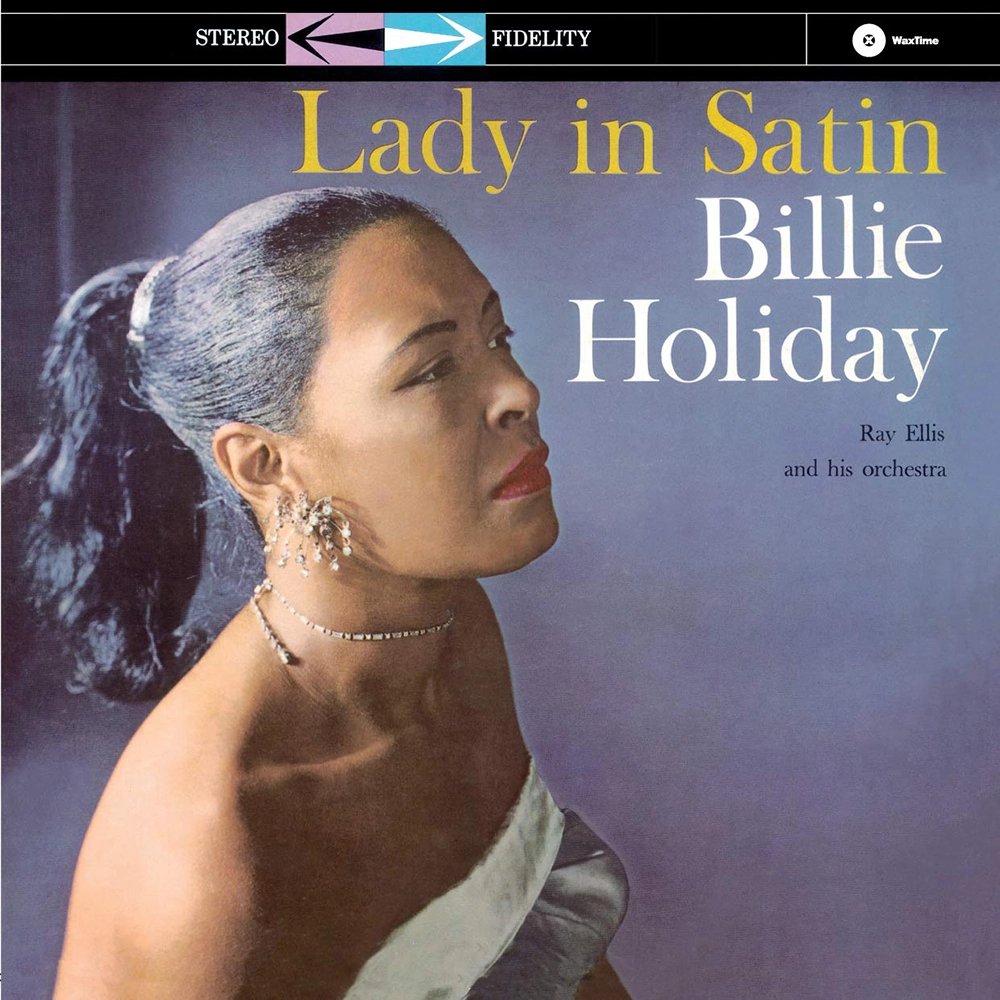 317 - Billie Holiday - Lady in Satin (1958) - classy but sad jazz standards. Great songs and a great voice. Highlights: For Heaven's Sake, I Get Along Without You Very Well, It's Easy to Remember, Glad to Be Unhappy