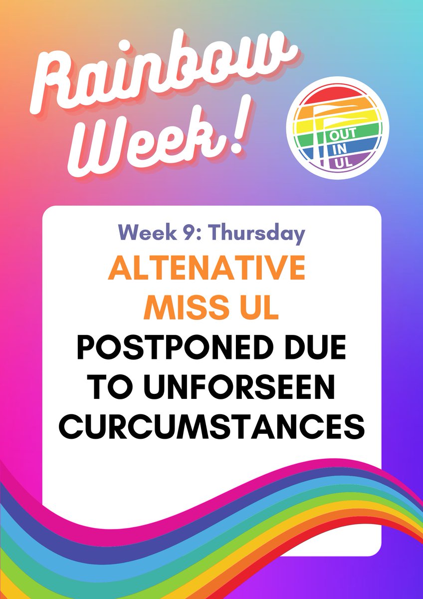 OutInUL's tweet image. 🌈Unfortunately , Alternative Miss UL has had to be postponed for this Rainbow Week! 😔Sorry everyone! 💔 Be sure to keep an eye out for the new dates in semester 2! ✨
