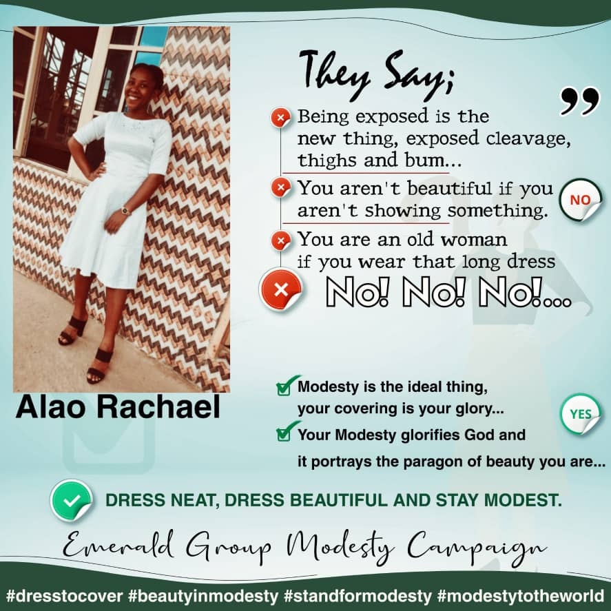 Alao__Racheal's tweet photo. What is the first thing people notice when they see you? Your dressing!
Often times, people assume that poverty is the "motivating factor" for modesty. No! Precious things are costly, well hidden and valued.
#dresstocover
#beautyinmodesty
#standformodesty
#modestytotheworld https://t.co/2YZLjeEIQ7