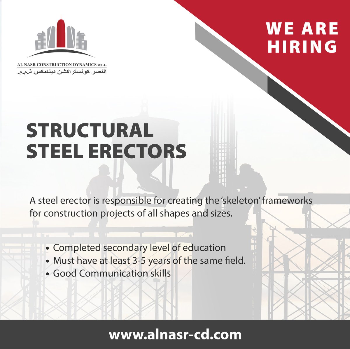 NasrWll's tweet photo. With its increasing Steel Projects in the State, Al Nasr Construction Dynamics opens a position for Structural Steel Erector. Candidates may send their application by logging on to https://t.co/oXiuma9sWB.

#AlNasrConstructionDynamics #ANCD #Construction #QatarProjects https://t.co/0dJs6UCvNC