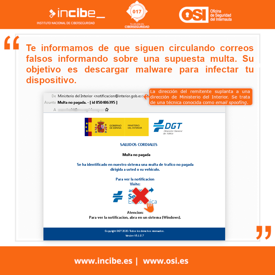 osiseguridad's tweet photo. 🔴 #OSIaviso | No tienes ninguna multa, es un correo que suplanta la identidad del @interiorgob y la @DGTes con el fin de que descargues #malware en tu dispositivo. Contrasta siempre.

🚨Más info: https://t.co/Inzuxf0TlR 

¿Dudas? Llámanos al 017 ☎️ y desde @INCIBE te ayudaremos. https://t.co/MVIW3tDmGW