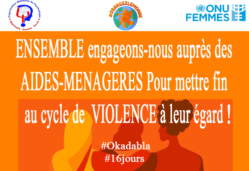 mali_psy's tweet photo. ENSEMBLE engageons-nous auprès des AIDES-MENAGERES Pour mettre fin au cycle de VIOLENCE à leur égard !

#okadabla #orangezlemonde #16jours https://t.co/Zar8QXnXEa