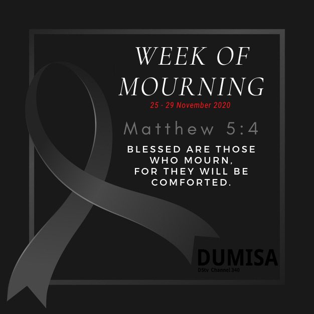 DumisaTV's tweet photo. This week we mourn the countless lives lost due to #GBV and #COVID19 related illnesses.π
We send our sincere and heartfelt condolences to all those who have been affected.ππ½
May God comfort you and turn those tears to triumph.
#WeekOfMourning https://t.co/OxpEKCum6H