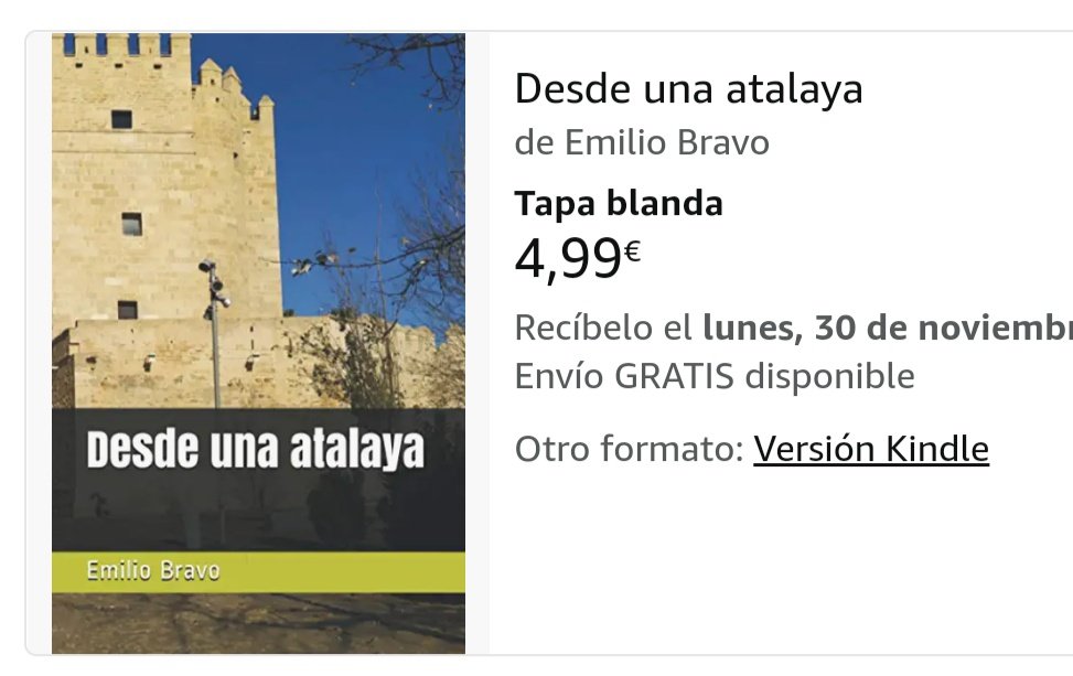 emilio_bravo__'s tweet image. Estoy muy contento, he escrito mi primer libro y ya está disponible en Amazon, un libro de poesía que he titulado " Desde una atalaya ".
He puesto un precio asequible: 
3€ libro digital, 4,99€ libro de papel, 
tapa blanda. En las fotos lo podéis 
ver 👇👇👇