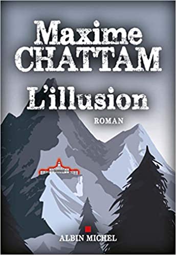Je viens de terminer le dernier roman de Maxime Chattam