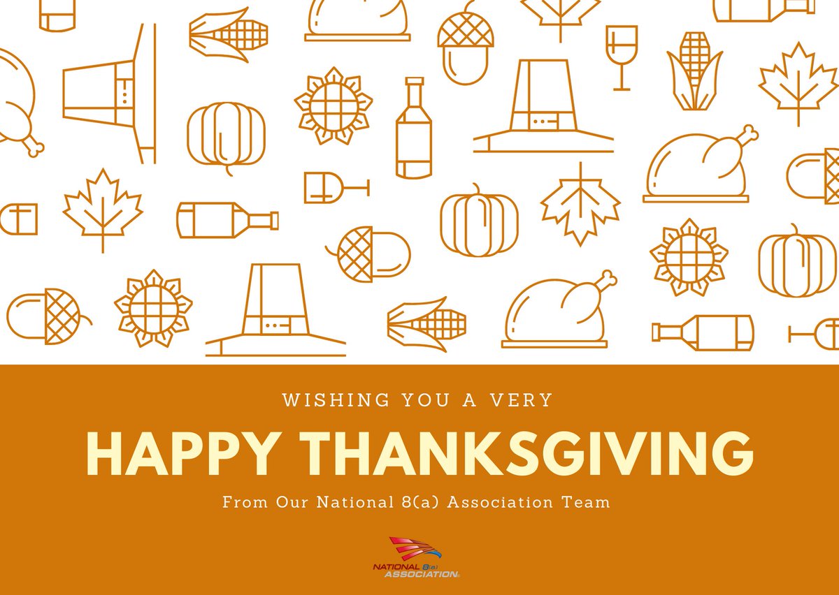 National8a's tweet image. Wishing you a very Happy Thanksgiving! This year we are thankful for all of our amazing members and partners this year and every year.  #HappyThanksgiving2020 #National8aAssociation