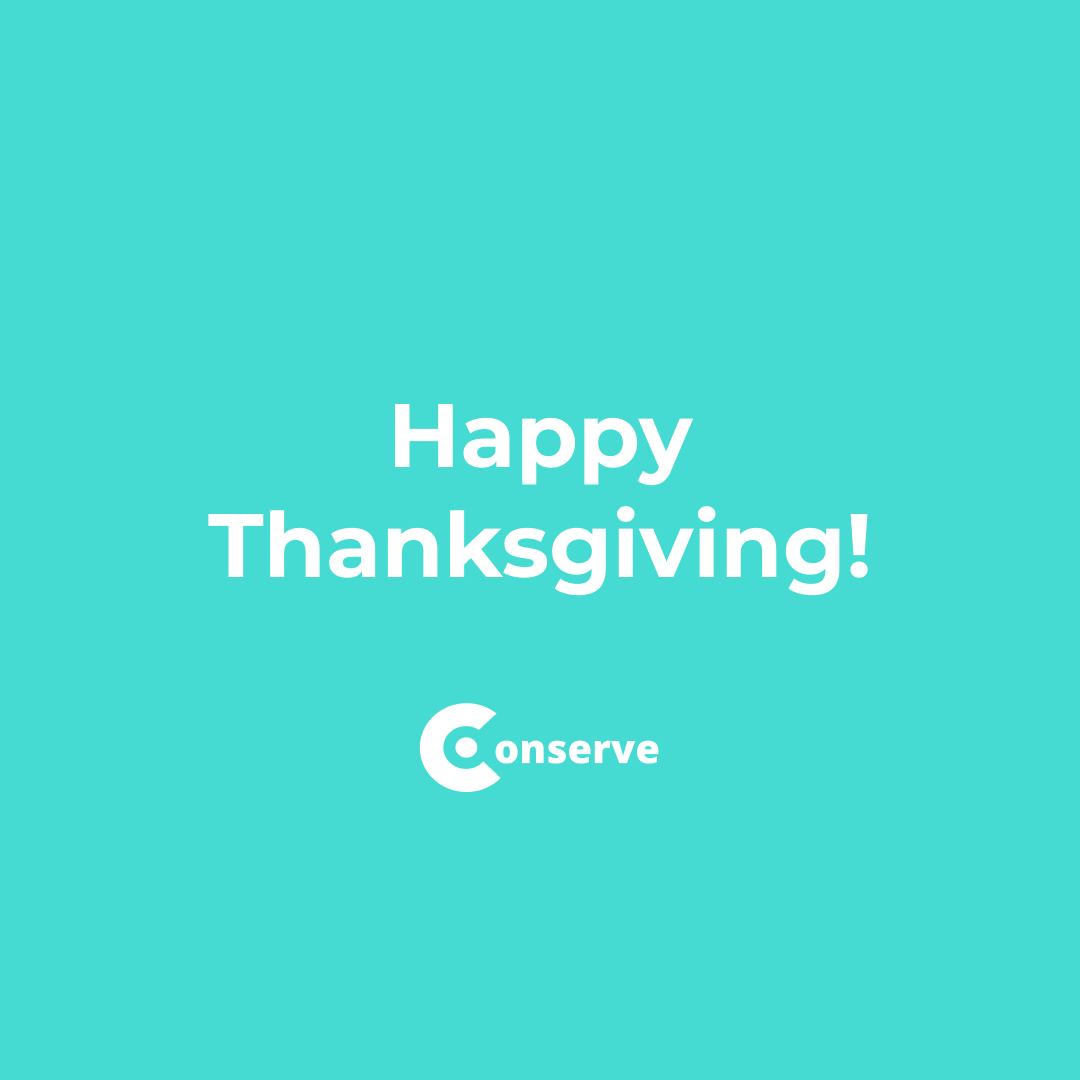 ecgo_app's tweet photo. Happy Thanksgiving from the Conserve Team! We wish you a safe and fun Thanksgiving holiday!🍂 https://t.co/TUIcGohvYC