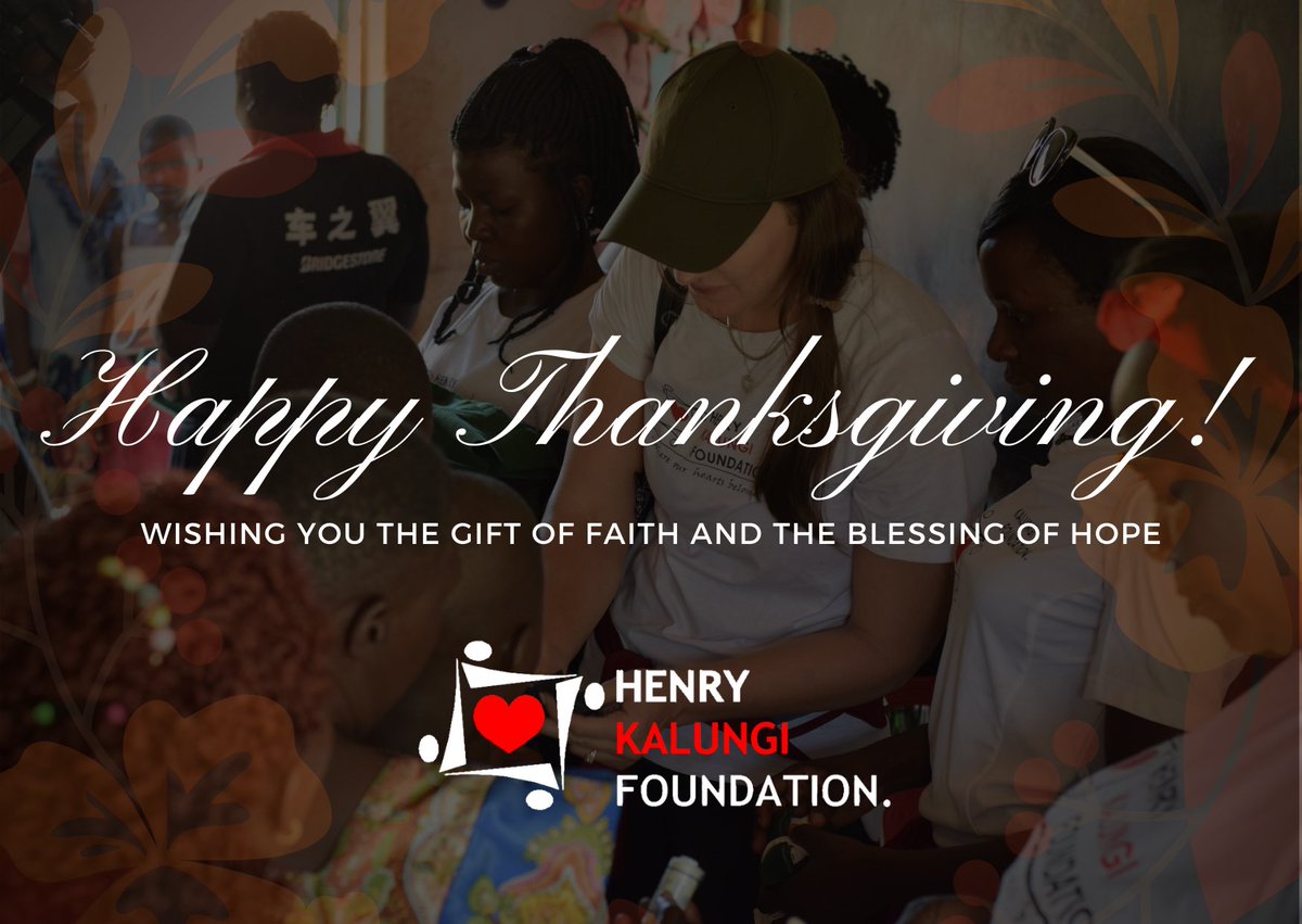 Happy Thanksgiving from <a href="/HenryKalungiFdn/">Henry Kalungi Foundation</a> #whereourheartsbelong #Godisgood