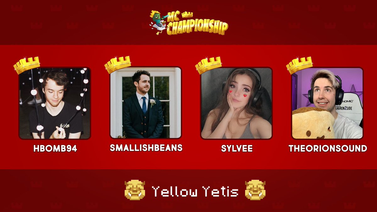 👑 Announcing Team Yellow Yetis! 👑

@HBomb94 @Smallishbeans @sylveemhm @TheOrionSound

Watch them compete in the MC Championship on Saturday 12th December 8pm GMT!