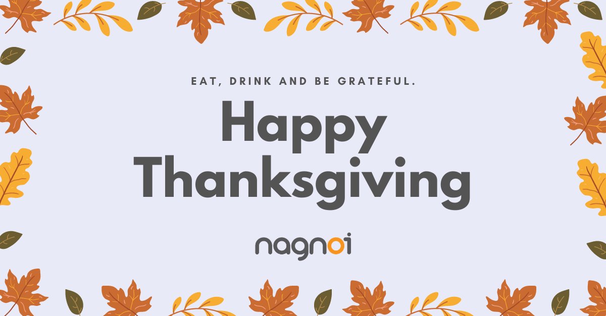 Wishing everyone a happy and healthy holiday season 🍂🦃🍁.

#HappyThanksgiving #Grateful #ImpactingLivesThroughData #NagnoiTeam