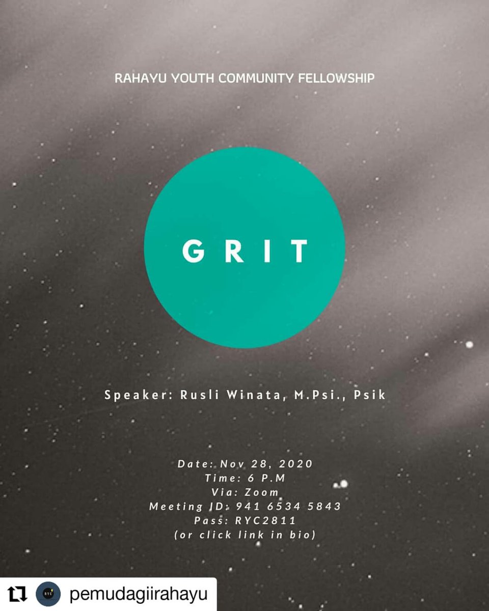 #Repost @pemudagiirahayu
• • • • • •
Pemuda GII Rahayu fellowship presents:

G R I T

Speaker: Rusli Winata, M.Psi., Psik

📆 Saturday, 28 November 2020 
🕦 18.00
📌 via ZOOM meeting (CLICK LINK IN BIO)

As always, looking forward to seeing you there!