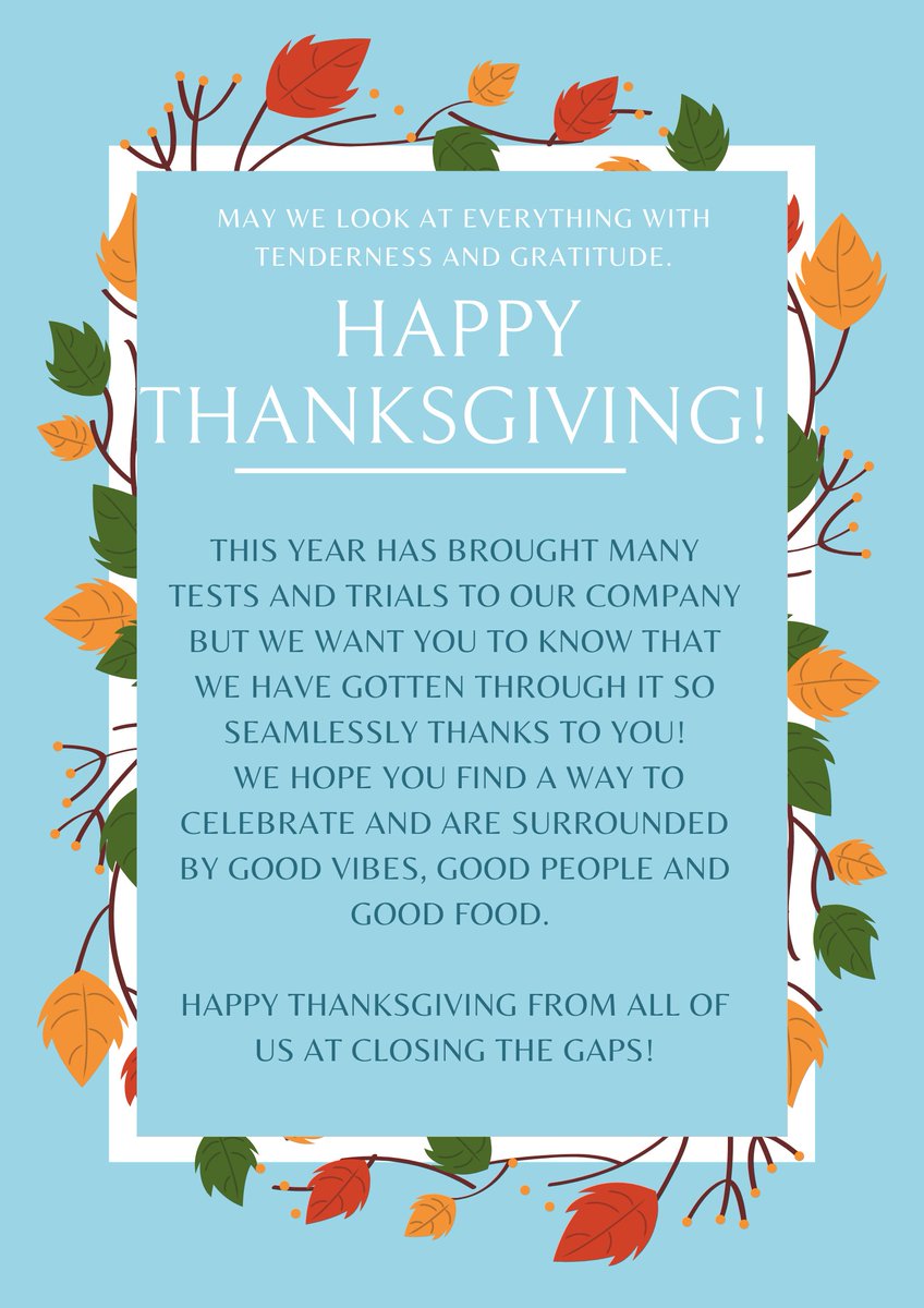 _closingthegaps's tweet photo. Closing the Gaps  wouldn't be here without clients like you. We are thankful for you everyday. Happy Thanksgiving! 
.
.
.
#happythanksgiving #turkeyday #thankful #appreacitethesmallthings https://t.co/ZUQehanRMx