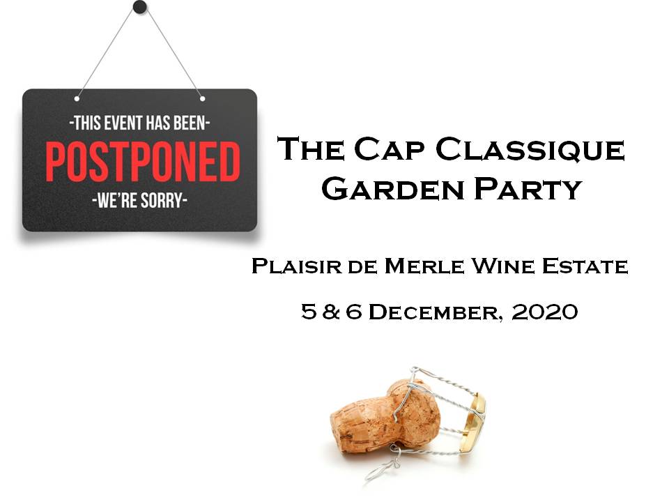 We are really sorry to inform all bubbly lovers that due to unforseen circumstances we have had to postpone the Cap Classique Garden Party. We will advise new dates asap. Apologies once again to all ticket holders and those who were looking forward to the event as much as we were