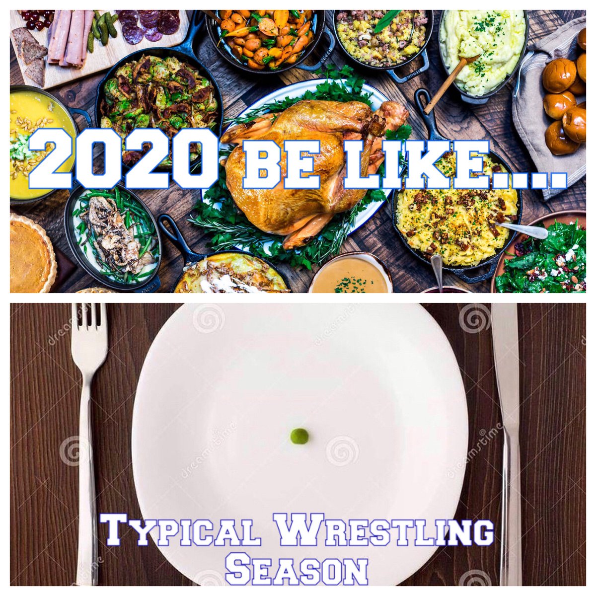 JWUWRESTLING's tweet photo. Be Thankful JWU Wrestlers...this will be the only time in History your plate will look like this...instead of this on Thanksgiving Day!!! #WINatTHANKSGIVING #2020isDifferent #TheOnlyTimeInHistoryThisWillHappen https://t.co/tHqgZPJWzw