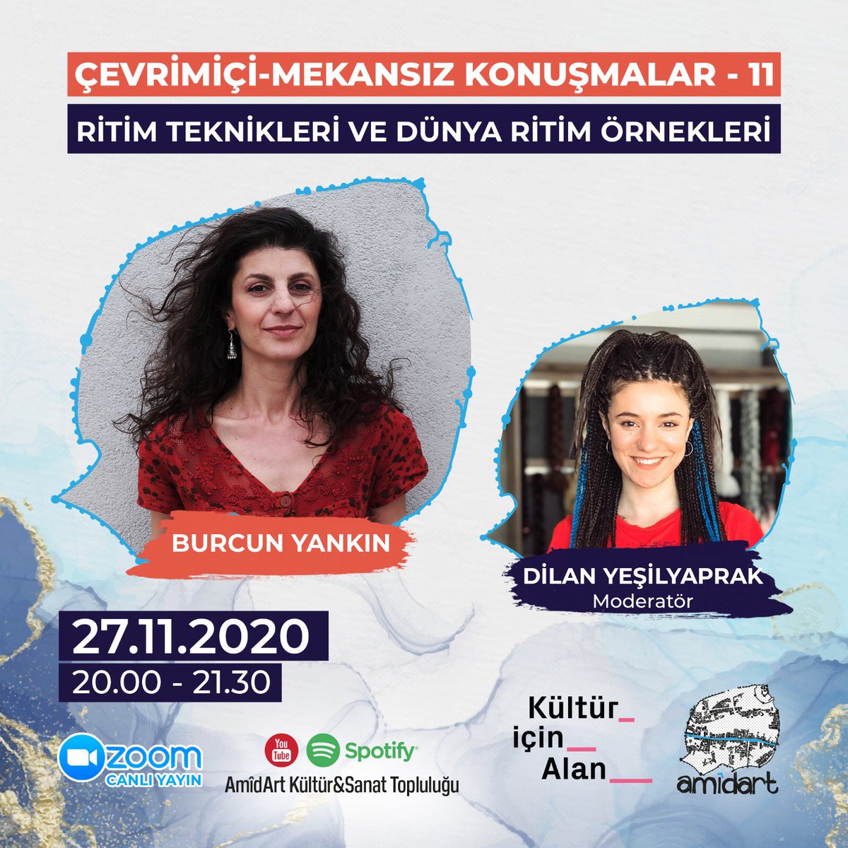 amid_art's tweet photo. ÇEVRİMİÇİ-MEKANSIZ KONUŞMALAR - 10
BURCU YANKIN
RİTİM TEKNİKLERİ VE DÜNYA RİTİM ÖRNEKLERİ
Modaratör: Dilan Yeşilyaprak

Burcu Yankın ile Zoom üzerinden kaydedeceğimiz programımız yakında YouTube kanalımızda ve Podcast olarak Spotify sayfamızda.

 @dilanium @miraztrio #amidart https://t.co/7fv42AatBX