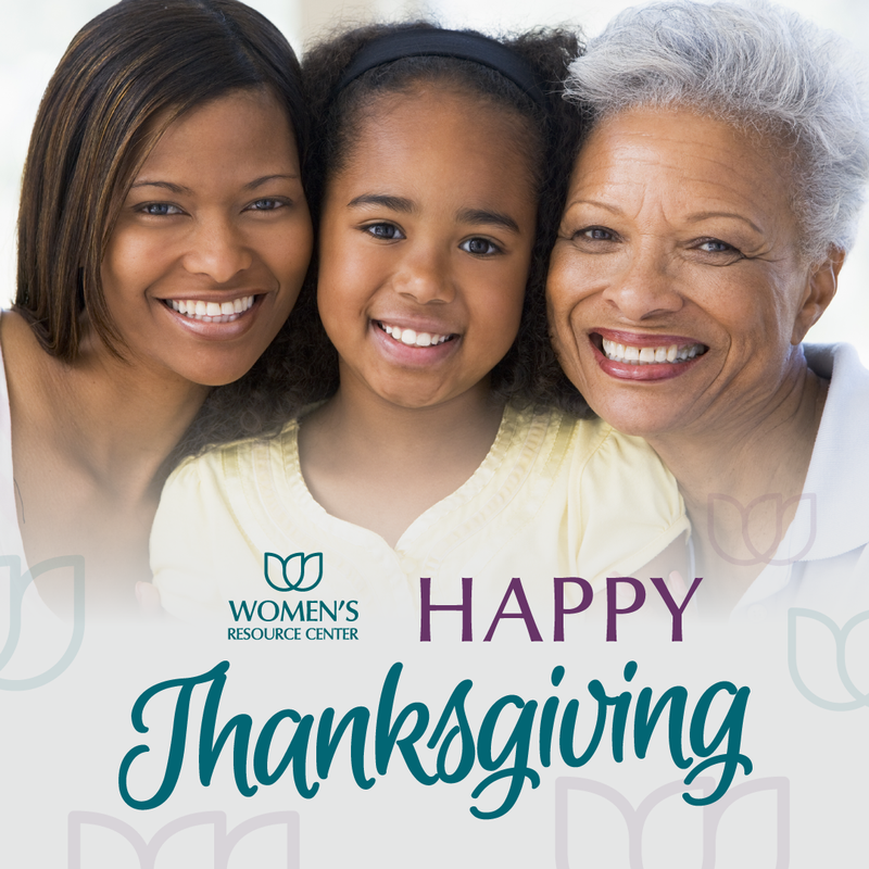 Happy Thanksgiving from all of us at Women's Resource Center! 💜