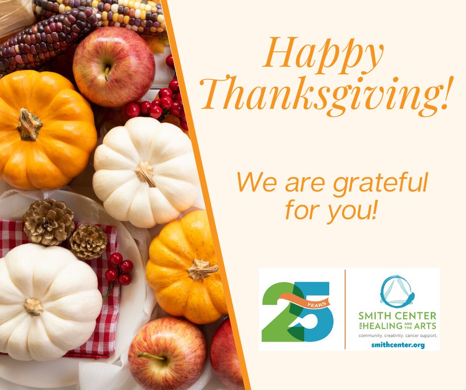 DCYACancer's tweet image. Happy Thanksgiving from Smith Center for Healing and the Arts and the Joan Hisaoka Healing Arts Gallery! We are grateful to have you as part of our family. Wishing you a safe and abundant holiday!