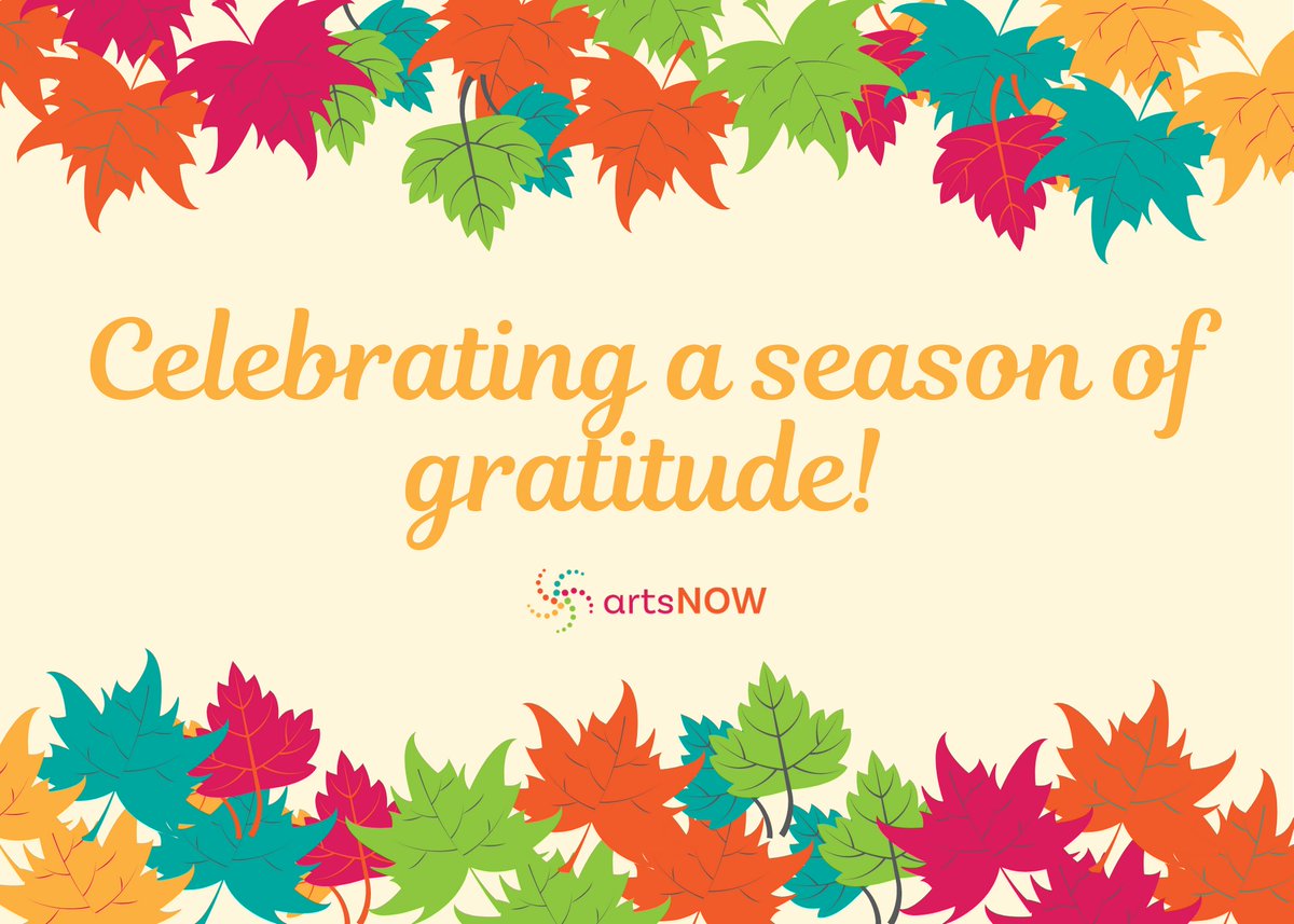 ArtsNOW1's tweet photo. ArtsNOW has so much to be grateful for this year, and always. Wishing all of our partners, districts, schools, teachers, and students a day full of joy and thanksgiving! #artsNOW #fullofthanks https://t.co/x1diCjgFqF
