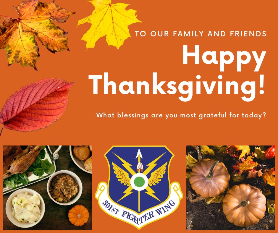 We wish our #Warriors, families and friends a very Happy Thanksgiving! 🦃 Enjoy this day with those closest to you and reflect on what you are most thankful for. What blessings are you most grateful for today?
#301FW #AFRC #reservecitizenairmen #ReserveResilient #ReserveReady