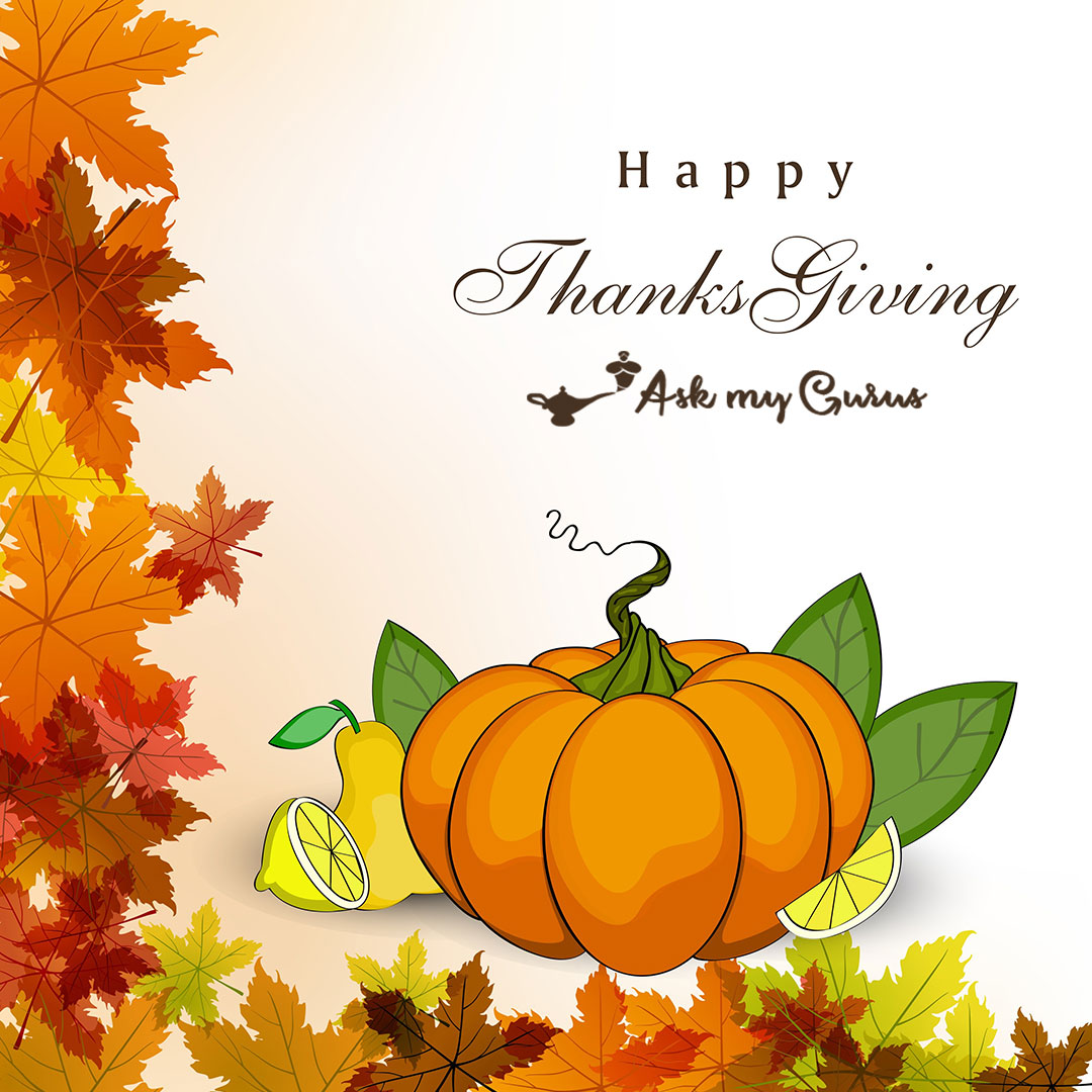 AskGurus's tweet image. "May you and your family be blessed on Thanksgiving and throughout the rest of the year..." - askmygurus askmygurus.com #askmygurus #keeplocaldoorsopen #thanksgiving