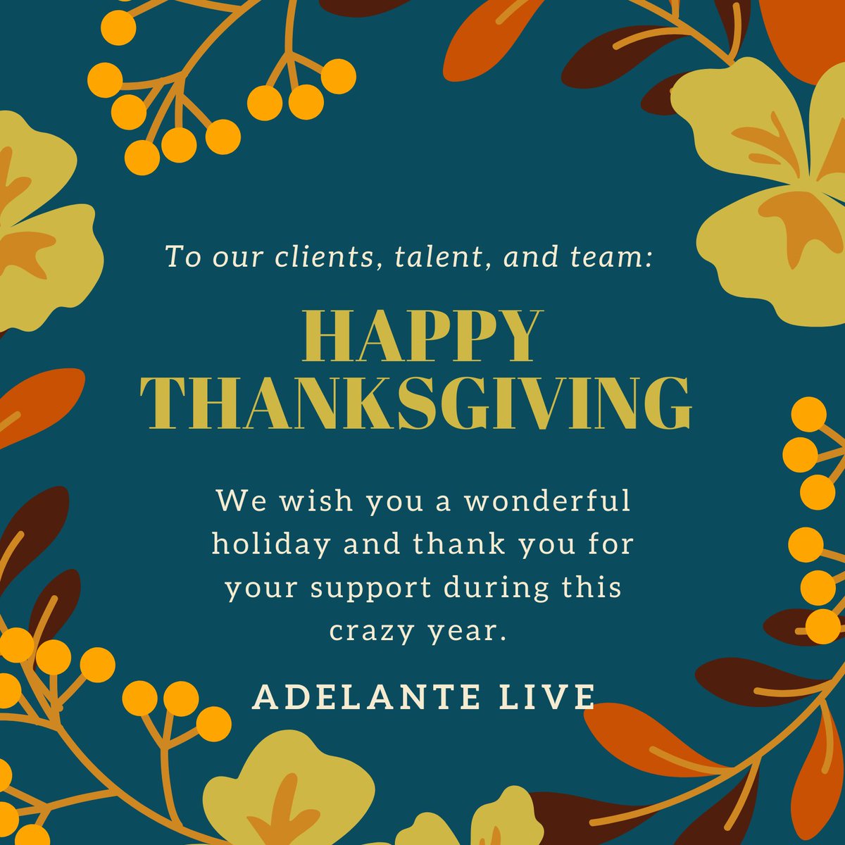 AdelanteLive's tweet photo. We're taking today (in a crazy 2020!) to give thanks. To our clients and talent, we appreciate you and wish you the best always.

#thanksgiving #gratitude https://t.co/wLWpFpAstE