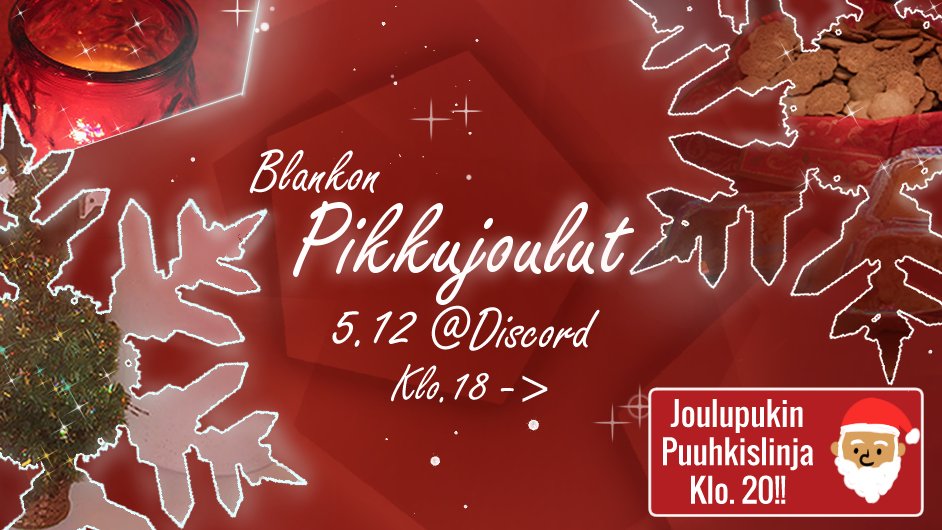 blanko_ry's tweet photo. Tervetuloa Blankon pikkujouluihin 05.12. klo 18:00! Tapahtuma järjestetään Blankon discord kanavalla jonne voit liittyä tästä linkistä: https://t.co/Wrg77Ct4nA

Ohjelmassa on luvassa muun muassa tietovisa sekä Joulupukin Puuhkislinja! https://t.co/DztwUcu7ds
