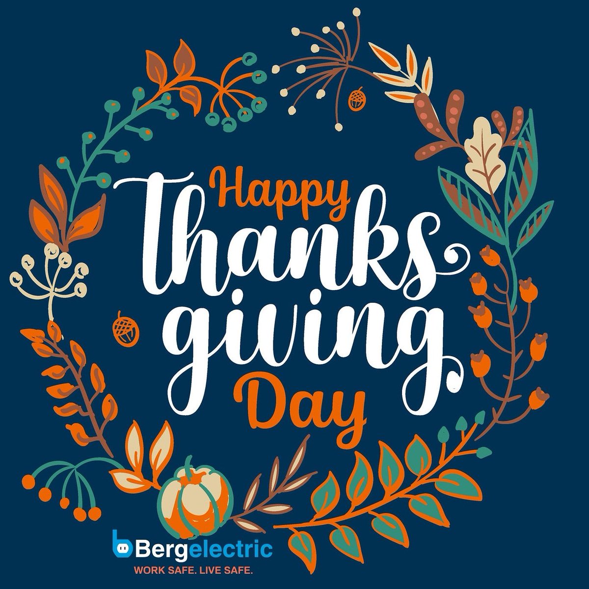 Bergelectric's tweet photo. Bergelectric wishes you a happy and safe Thanksgiving and a joyous holiday season!

.
.
#bergelectric #berglife #berg #est1946 
#worksafelivesafe #electricalcontractor #happythanksgiving #thanksgiving #fall #bethankful #grateful #gratitude https://t.co/pDHu4s6Ss5