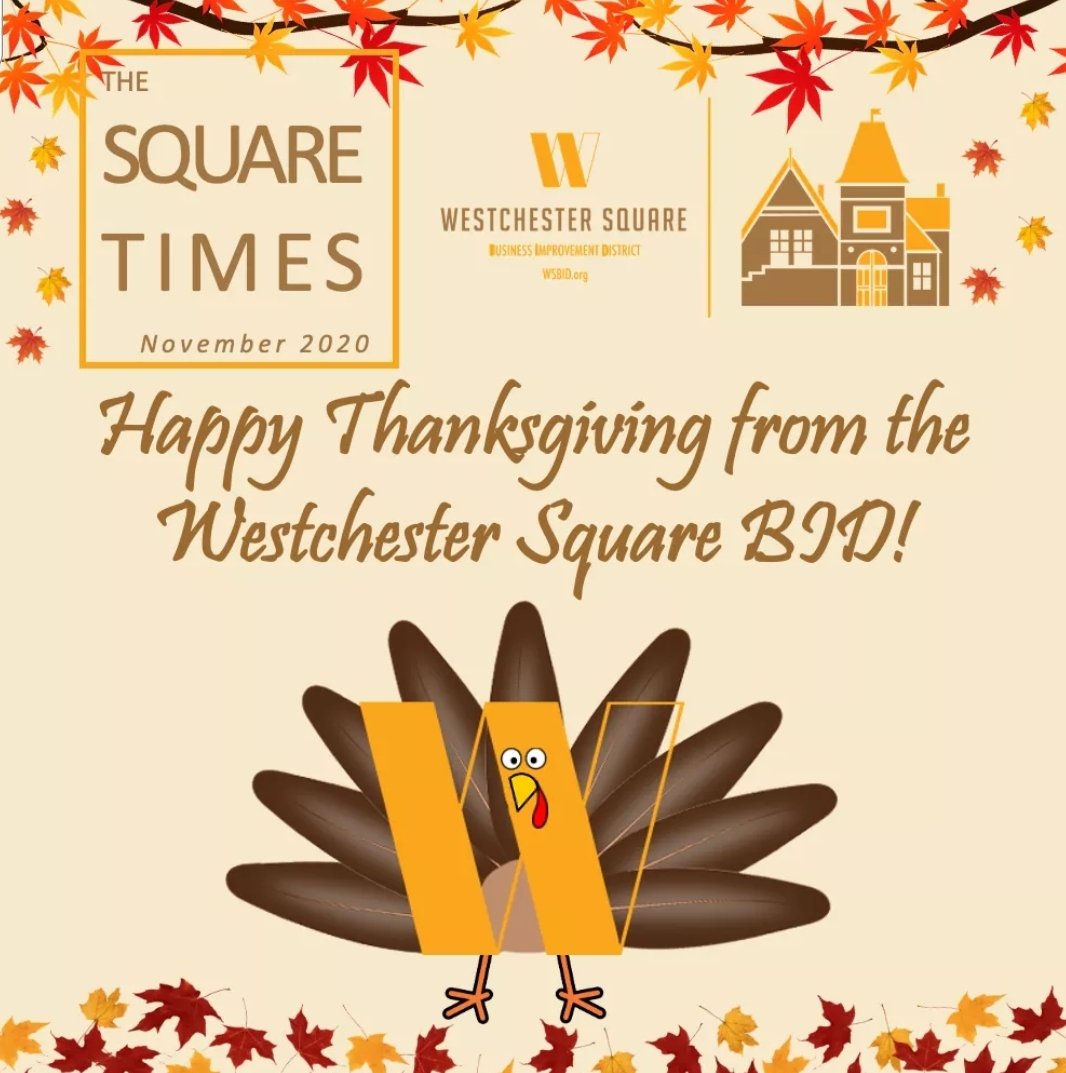 WSBID's tweet photo. From our Westchester Square BID family to yours, we wish you a happy and safe Thanksgiving! #WSBID https://t.co/KxI0i9CaGZ