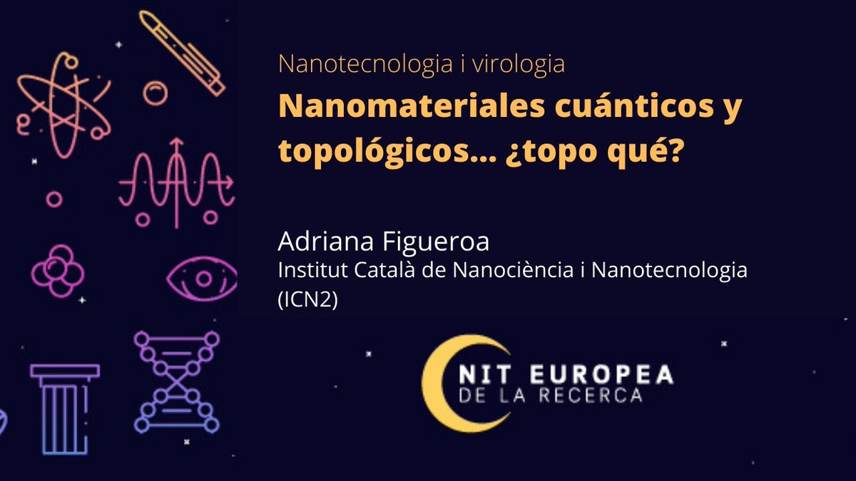 aifigueroa84's tweet photo. Don´t miss my talk about topological and quantum materials tomorrow at #NitdelaRecerca!! 
No se pierdan mi charla sobre materiales quánticos y topológicos! Youtube: https://t.co/w1DTdr6OOy  
More info and activities: https://t.co/5YhBXrDaMW
@FET_EU_TOCHA @EstimaMscaIF @icn2nano https://t.co/e1rCj7AsJV