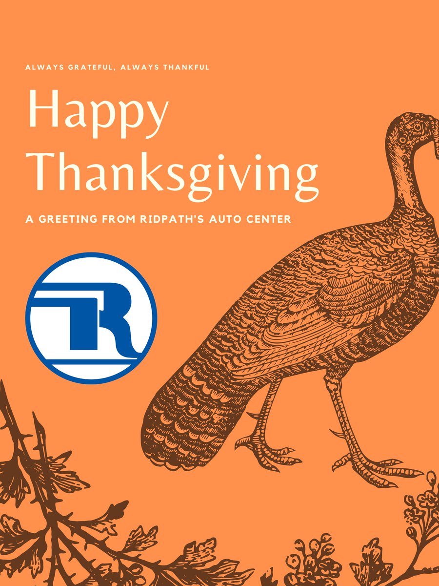 RidpathsAuto's tweet image. Happy Thanksgiving from Ridpath's Auto Center! Enjoy!